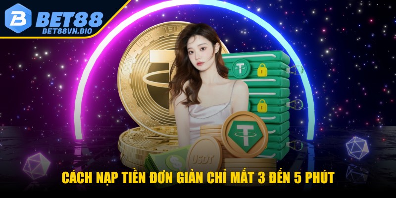 Bet88 🎖️ Trang Chủ Bet88.com Chính Thức Keonhacai #1 36 Cách nạp tiền đơn giản chỉ mất 3 đến 5 phút