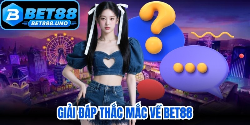 Bet88 - Update Link Truy Cập Bet88 Mới Nhất Năm 2026 20 Giải đáp thắc mắc về Bet88