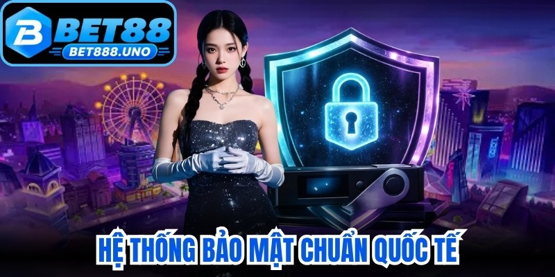Bet88 - Update Link Truy Cập Bet88 Mới Nhất Năm 2026 15 Hệ thống bảo mật chuẩn quốc tế